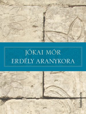 cover image of Erdély aranykora